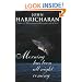 Morning Has Been All Night Coming