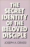The Secret Identity of the Beloved Disciple
