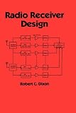 Radio Receiver Design (Electrical Engineering and Electronics) (Electrical and Computer Engineering)