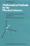 Mathematical Methods for the Physical Sciences: An Informal Treatment for Students of Physics and Engineering