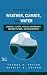 Handbook of Weather, Climate and Water: Dynamics, Climate, Physical Meteorology, Weather Systems, and Measurements by  ISBN 0471214906
