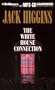 The White House Connection (Sean Dillon Series)