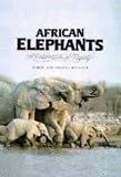 African Elephants: A Celebration of Majesty
