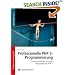 Professionelle PHP 5-Programmierung: Entwicklerleitfaden f�r gro�e Webprojekte mit PHP 5