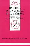 Revue Presses Universitaires de France - PUF  / Les normes internationales de la bioéthique