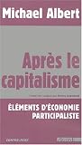 Revue Agone  / Après le capitalisme : Eléments d'économie participaliste