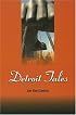 Detroit Tales (Michigan & the Great Lakes)