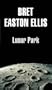 Lunar Park (Spanish Edition)