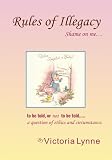 Rules of Illegacy:Shame On Me