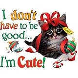 Dont Have To Be Good Christmas Adult Sweatshirt