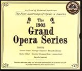 The 1903 Grand Opera Series