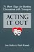 Acting It Out: 74 Short Plays for Starting Discussions with Teenagers