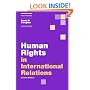 Human Rights in International Relations (Themes in International Relations)