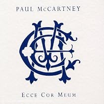 Paul McCartney: Ecce Cor Meum