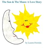 The Sun & The Moon: A Love Story