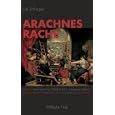 Arachnes Rache by  Edi Zollinger