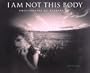I am Not This Body: The Pinhole Photographs of Barbara Ess