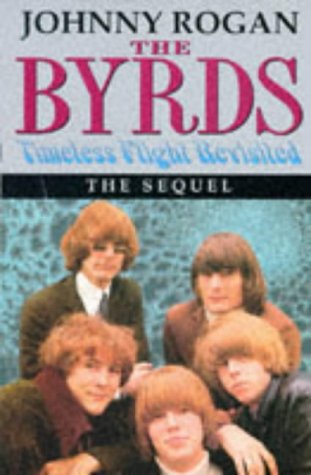 "Byrds": Timeless Flight Revisited : the Sequel
