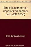 Specification for air depolarized primary cells