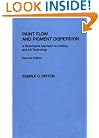 Paint Flow and Pigment Dispersion: A Rheological Approach to Coating and Ink Technology