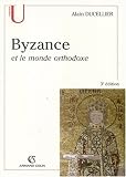Byzance et le monde orthodoxe
