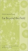 Far Beyond the Field