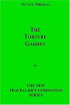 The Torture Garden (The New Traveller's Companion Series)