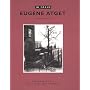 In Focus: Eugene Atget : Photographs from the J. Paul Getty Museum