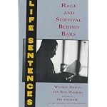 Life Sentences: Rage and Survival Behind Bars book cover