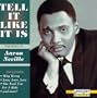 Tell It Like It Is: The Best of Aaron Neville