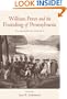 William Penn and the Founding of Pennsylvania: A Documentary History