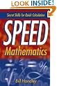 Speed Mathematics: Secret Skills for Quick Calculation