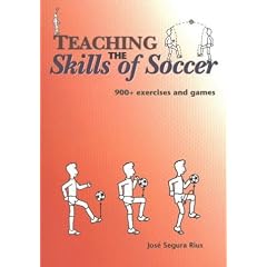 Teaching the Skills of Soccer: 900+ Exercises and Games