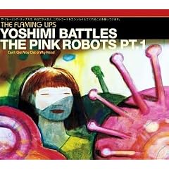 Yoshimi Battles the Pink Robots, Pt. 1 [CD 2]