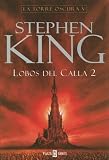 La Torre Oscura V: Lobos del Calla 2
