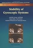 Stability of Gyroscopic Systems (Series on Stability, Vibration and Control of Structures , Vol 8)