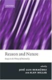Reason and Nature: Essays in the Theory of Rationality (Mind Association Occasional)