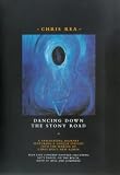 Chris Rea : Dancing Down The Stony Road [2002]