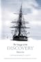 The Voyage of the Discovery: Volume One