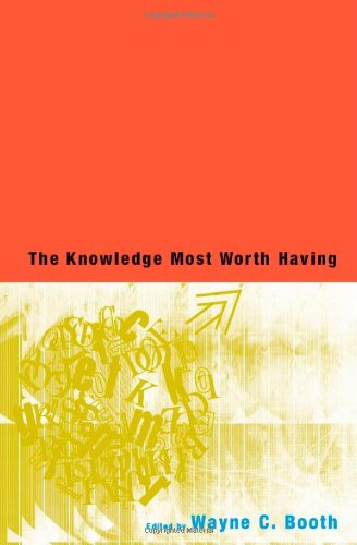 The Knowledge Most Worth Having Book Image