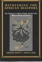 Rethinking the African Diaspora: The Making of a Black Atlantic World in the Bight of Benin and Brazil (Slave & Post-slave Societies & Cultures)