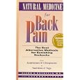Natural Medicine for Back Pain: The Best Alternative Methods for Banishing Backache : From... by Glenn S. Rothfeld and Suzanne Levert