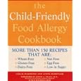 The Child-friendly Food Allergy Cookbook by Leslie Hammond and Lynne Marie Rominger