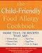 The Child-friendly Food Allergy Cookbook