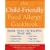 The Child-friendly Food Allergy Cookbook: More Than 150 Wheat-free, Gluten-free, Dairy-free, Nut-free and Egg-free Recipes That Are Also Low in Sugar