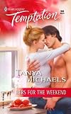 Hers For The Weekend (Harlequin Temptation)