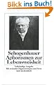 Aphorismen zur Lebensweisheit (insel taschenbuch)