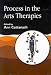 Process in the Arts Therapies