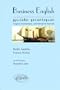 Business english: Guide pratique : l'anglais �conomique, commercial et financier