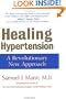 Healing Hypertension: A Revolutionary New Approach (Health)